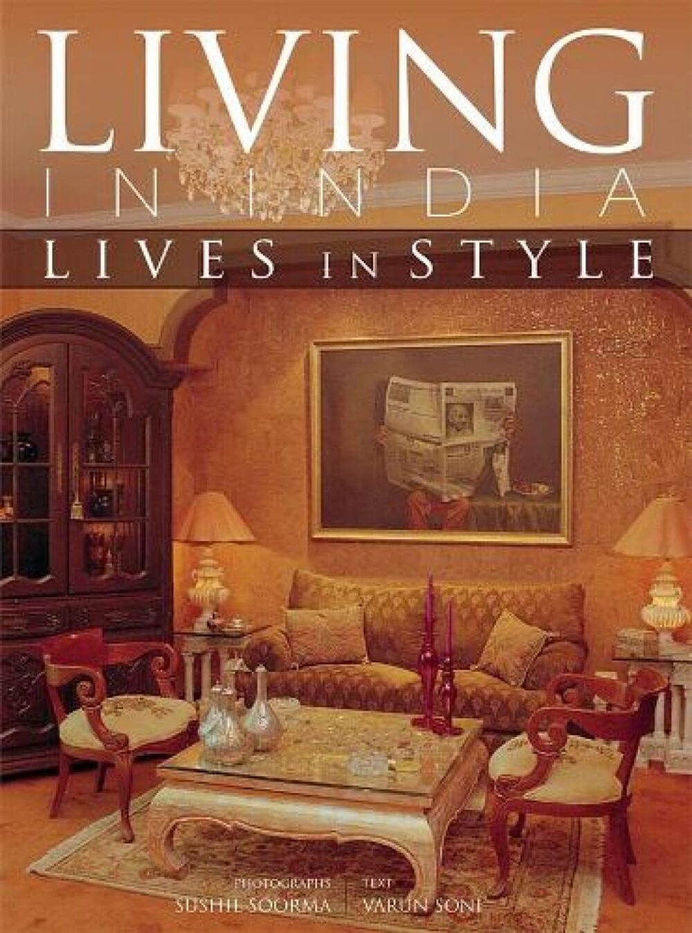 Living in India: Lives in Style Paperback