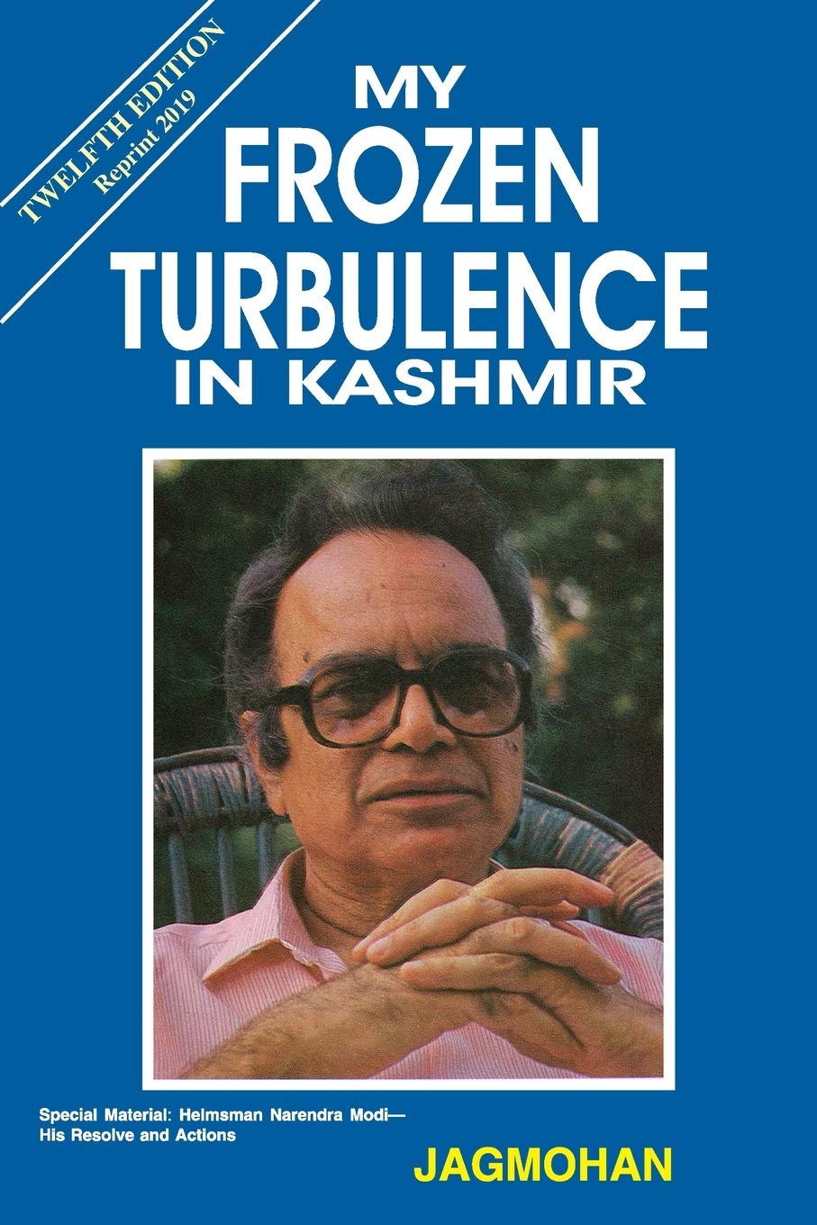 MY FROZEN TURBULENCE IN KASHMIR-12TH ED, Jagmohan Hardcover