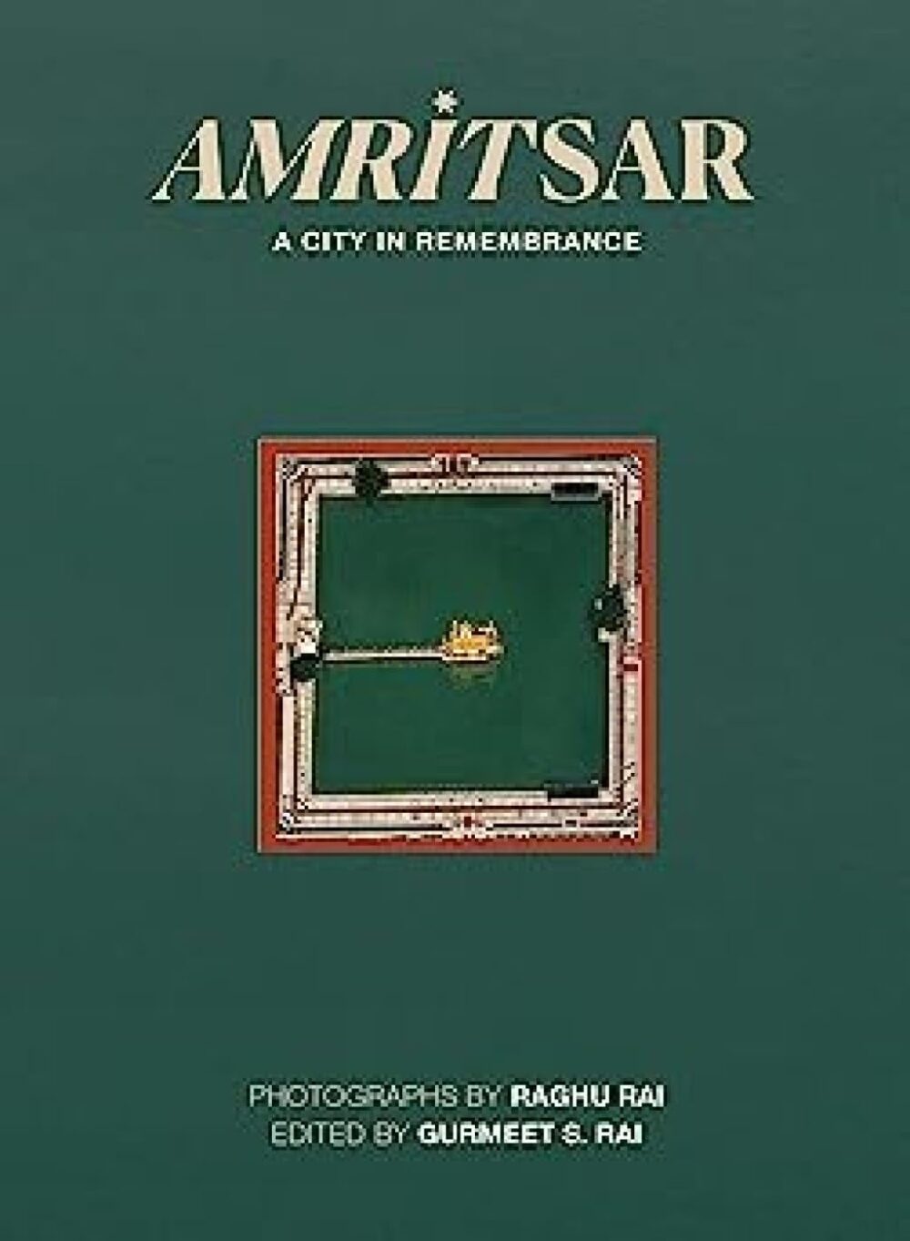 Amritsar- A City in Remembrance Hardcover
