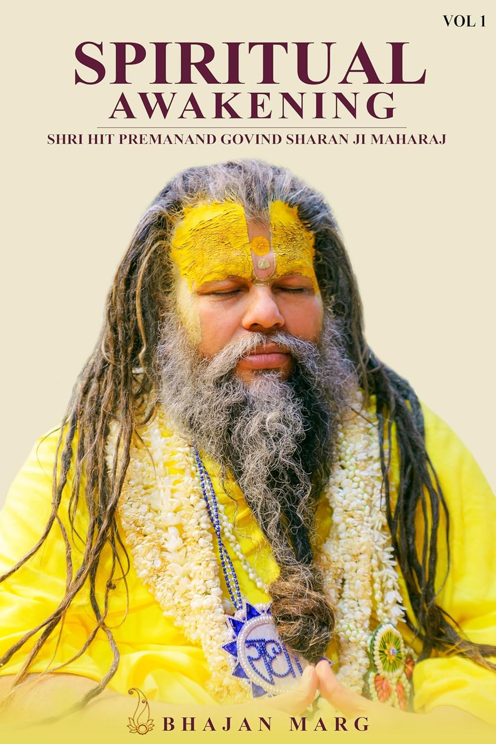 SPIRITUAL AWAKENING SHRI HIT PREMANAND GOVIND SHARAN JI MAHARAJ VOLUME 1 (PB 2024) Paperback