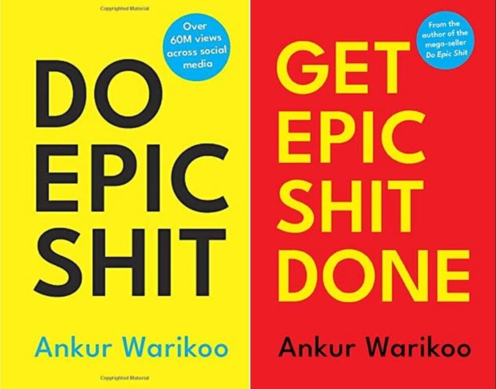 Ankur Warikoo Get epic shit done & Do epic shit Combo Books Hardcover