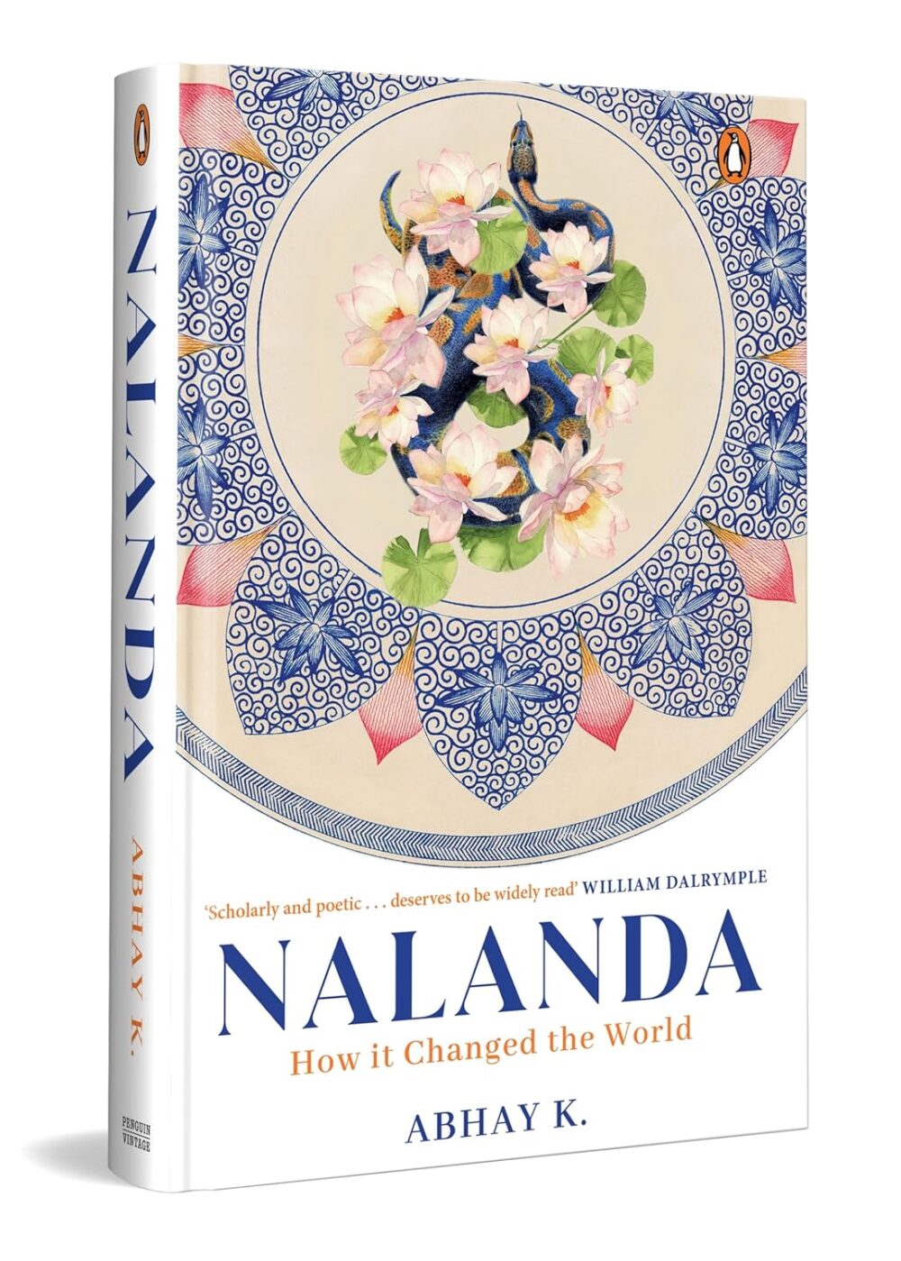 Nalanda: How it Changed the World Hardcover