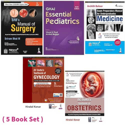 MBBS Final Year Textbook SRB’s Manual of Surgery + GHAI Essential Pediatrics 9th Ed + Exam Preparatory Manual for Undergraduates Medicine By Archith Boloor + DC Dutt's - Textbook of Obstetrics + Textbook of Gynecology ( 5 Book Set ) Paperback